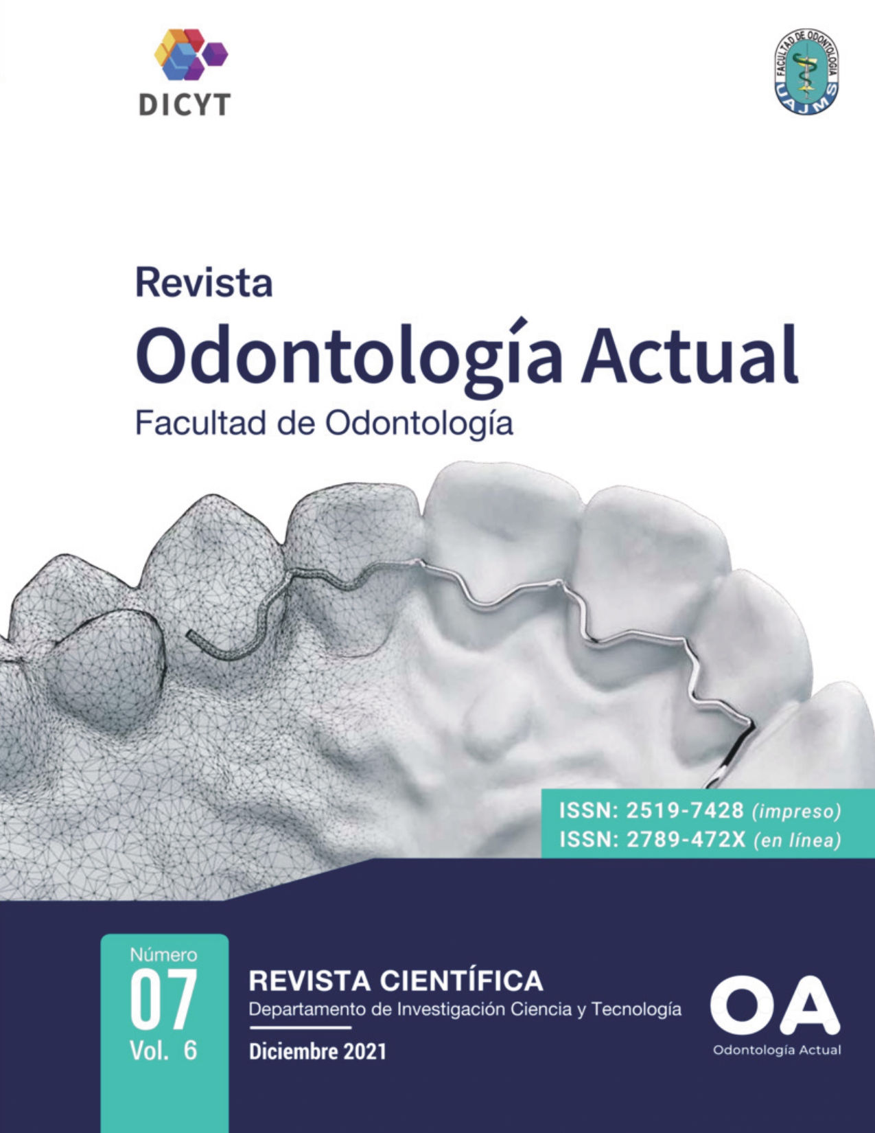 					Ver Vol. 6 Núm. 7 (2021): Odontología Actual
				